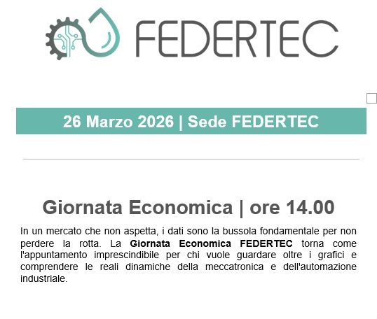 Giornata Economica FEDERTEC – 26 marzo 2026